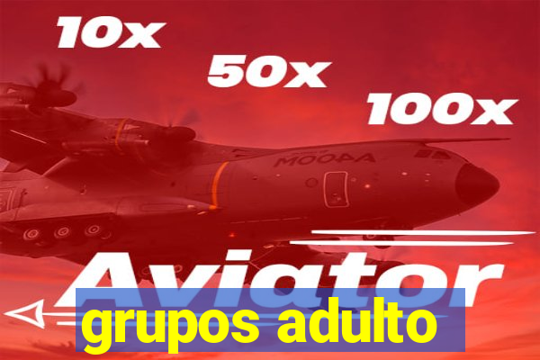 grupos adulto